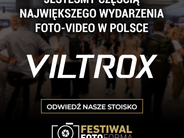Viltrox na Festiwalu Fotoforma 2025