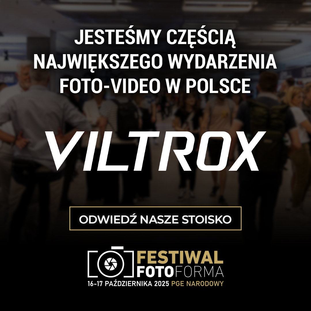 Viltrox na Festiwalu Fotoforma 2025