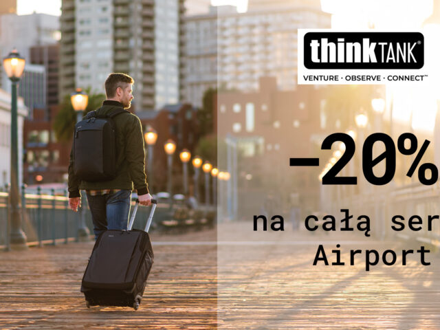PROMOCJA -20% na serię Airport marki Think Tank